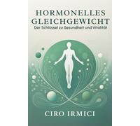Hormonelles Gleichgewicht: Der Schlüssel zu Gesundheit und Vitalität