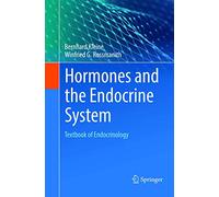 Hormones and the Endocrine System: Textbook of Endocrinology