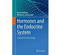 Hormones and the Endocrine System: Textbook of Endocrinology