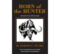Horn of the Hunter: The Story of an African Safari