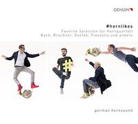 Hornlikes : Oeuvres pour quatuor de cors. German Hornsound.