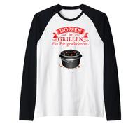 Horno holandés con Texto en alemán Dopfen vs. Grillen Camiseta Manga Raglan