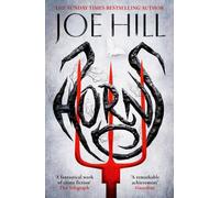 Horns: The darkly humorous horror that will have you questioning everyone you know (GOLLANCZ S.F.)
