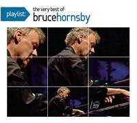 Hornsby, Bruce - Playlist:Very Best of
