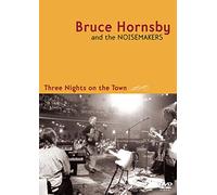 Hornsby, Bruce - Three Nights on the Town [USA] [DVD]
