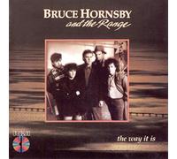 Hornsby Bruce and the Range - The Way It Is