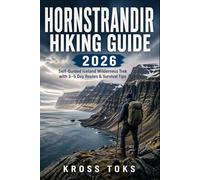 Hornstrandir Hiking Guide 2026: Self-Guided Iceland Wilderness Trek with 3-5 Day Routes & Survival Tips