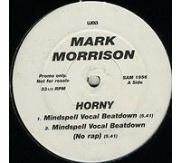 Horny (Mindspell) - Mark Morrison 12"