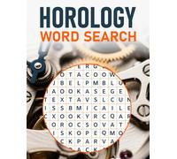 Horology Word Search: A Puzzle Book with Horology Related Terms