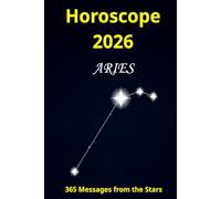 Horoscope 2026: 365 Messages from the Stars