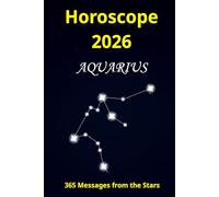 Horoscope 2026: 365 Messages from the Stars