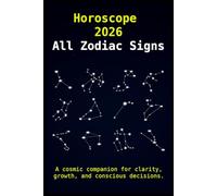 Horoscope 2026 - All Zodiac Signs: A cosmic companion for clarity, growth, and conscious decisions.