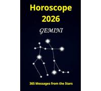 Horoscope 2026 Gemini: 365 Messages from the Stars