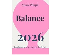 Horoscope Balance 2026: Prévisions astrologiques claires pour l’année 2026 (Horoscope honnête 2026)