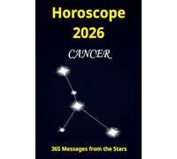 Horoscope - Cancer - 2026: 365 Messages from the Stars
