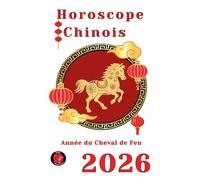 Horoscope Chinois 2026