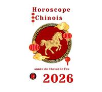 Horoscope Chinois 2026