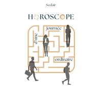 Horoscope d'une journée ordinaire