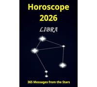 Horoscope - Libra - 2026: 365 Messages from the Stars
