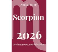 Horoscope Scorpion 2026: Prévisions astrologiques claires pour l’année 2026 (Horoscope honnête 2026)