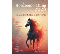 Horóscopo chino 2026: El Año del Caballo de Fuego