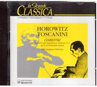 Horowitz Toscanini - Leggendarie Interpretazioni a Confronto