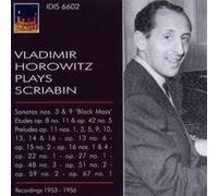 Horowitz, Vladimir - Vladimir Horowitz Plays Scriab