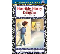 Horrible Harry and the Dungeon: 3