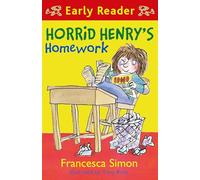 Horrid Henry Early Reader: Horrid Henry's Homework: Book 23