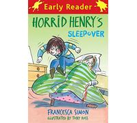 Horrid Henry Early Reader: Horrid Henry's Sleepover: Book 26