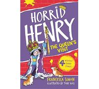 Horrid Henry Meets The Queen: Book 12