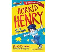 Horrid Henry. Up Up And Away: Book 25