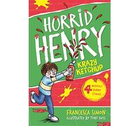 Horrid Henry's Krazy Ketchup: Book 23