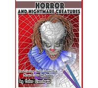 Horror and Nightmare Creatures Mosaic Color by Number Dark Fantasy Adult Coloring Book: 18 (Adult Color By Number)