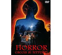 Horror - Caccia Ai Terrestri [Italia] [DVD]