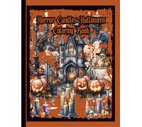 Horror Candles Halloween Coloring Book (Happy Halloween, Trick 'or' Treat Night, Spooky Season, All Hallows Eve)