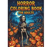 Horror Coloring Book for Adults, Halloween: 90 Detailed Gothic Designs of Haunted Houses, Skulls, Witches, Creepy Creatures & Spooky Scenes for Stress Relief and Relaxation