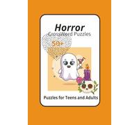 Horror Crossword puzzle: Crossword Puzzles with Easy to Read Print for fans of horror movies, shows, places and More |6x9 inches, 120 pages | 50+ ... for Vacation, Holidays,and Relaxation