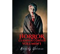 Horror: Cuentos Cortos, Volumen 1