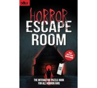 Horror Escape Room: The interactive horror puzzle book for all adults and fans of crime solving games (Escape Room 2.0 Books)