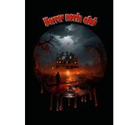 Horror Movie Club Grid Notebook - A4 0.5cm (0.196 inch) Diced Paper, 120 Pages: Spooky Creepy Graph Paper Journal- for Horror Fans & Film Lovers