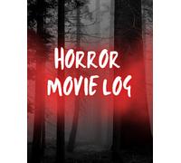 HORROR MOVIE LOG: Track, Rate, and Review Your Favorite Scary Films