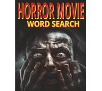 Horror Movie Word Search: A Spine-Chilling Word Hunt for Horror Fans
