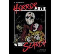 Horror Movie Word Search: Challenging Puzzles (1,500+ clues) for Adults from the Scariest Films Ever Made. Ultimate Scary Movie Lover Gift.