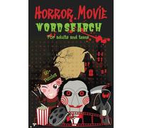 Horror Movie Word Search Puzzle Book: Word Searches for Easy to Read Print about Horror, Scary Movies, Spooky Movies and more | 6x9 Inches, 110 pages ... … Gift for Vacations, Holidays and Free Times