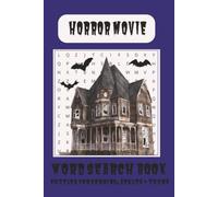 Horror Movie Word Search Puzzle Book: Word Searches with Easy to Read Print about Horror Movies, Horror Movie Words, Scary Things, and More | 6x9 ... Gift for Vacations, Holidays, and Free Times