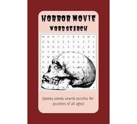 Horror Movie Word Search Puzzle Book: Word Searches with Easy to Read Print about horror movies, spooky, ghouls and more | 6x9 inches, 100 pages | 50 ... gifts for vacations, holidays, and free times
