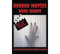 Horror Movies Word Search Puzzle Book: Word Searches with Easy to Read Print about Horror Movies | 6x9 Inches, 110 pages | 50+ Puzzles...Gift for Vacation, Holidays, Free Time