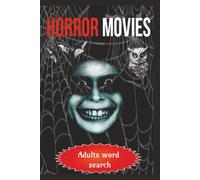 Horror Movies word search puzzle book: Word Searches with easy to read print about horror movies with over 500 words to find, Perfect for horror enthusiasts.