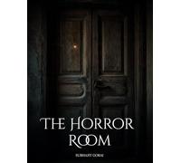 Horror Story - THE HORROR ROOM - A story of boy from a village: Best horror story book with full of suspence and jumpscare.